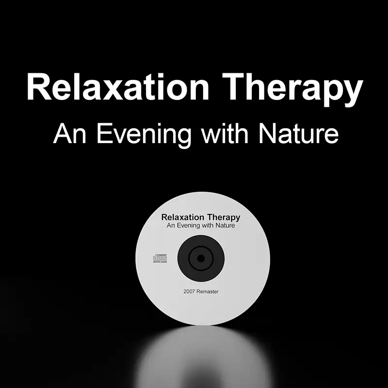 Relaxation Therapy An Evening with Nature 2007 remastered recording by Ray Mulry Ph.D. featuring forest evening sounds for relaxation and focus